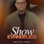 Anderson Freire se apresenta em Uruçuí durante celebração do Dia do Evangélico